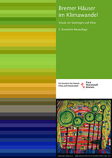 Das Bild zeigt die Broschüre Bremer Häuser im Klimawandel - Schutz vor Tarkregen und Hitze, erweiterte Auflage