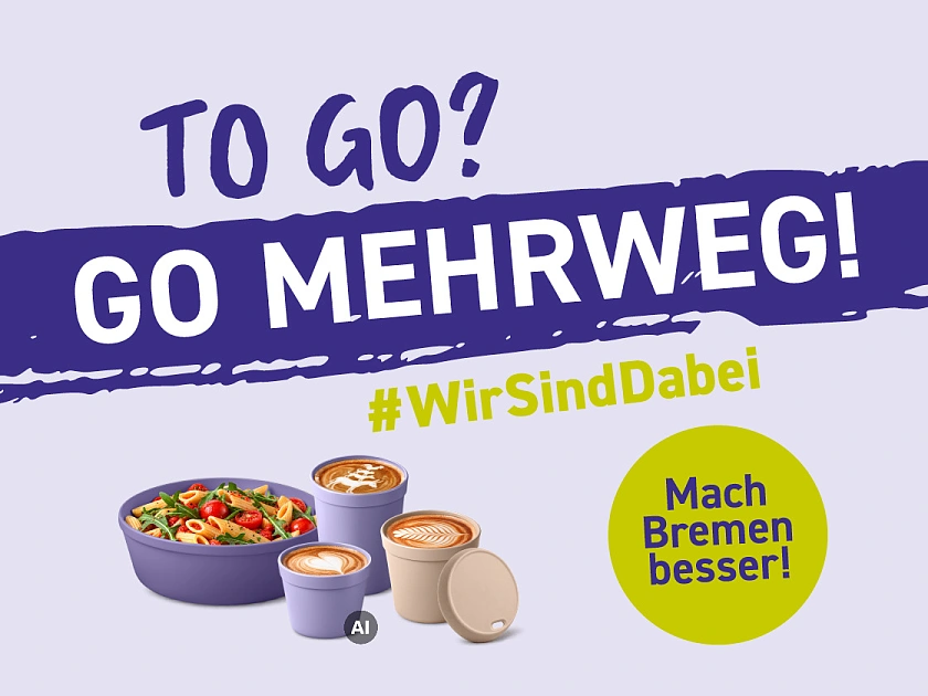 Slogan: To Go? Go Mehrweg!