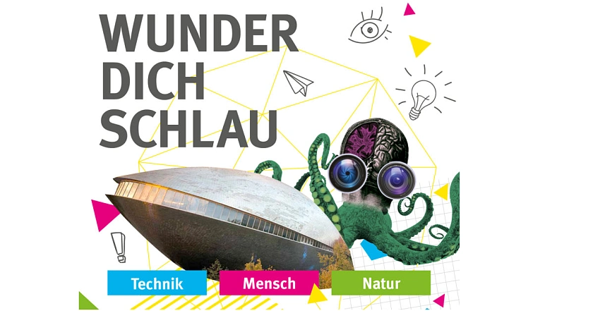 „Wunder Dich schlau“ -  Universum® Bremen